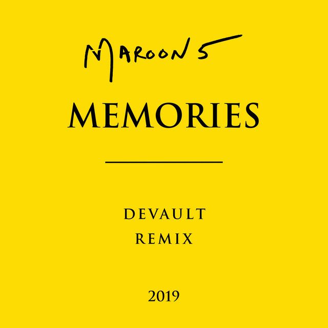 متن آهنگ Memories - Devault Remix از Maroon 5 کاور آهنگ Memories - Devault Remix از Maroon 5