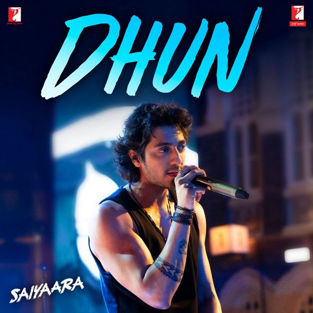 متن آهنگ Dhun (From "Saiyaara") از Arijit Singh