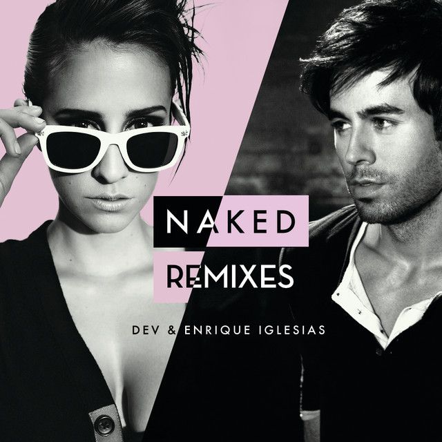 کاور آهنگ Naked - DJ Reflex Remix از Enrique Iglesias