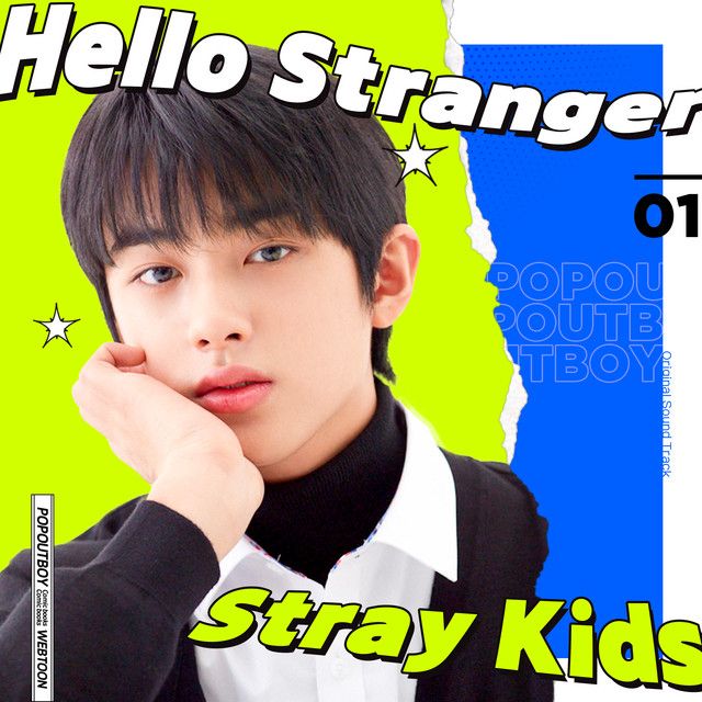 کاور آهنگ Hello Stranger از Stray Kids