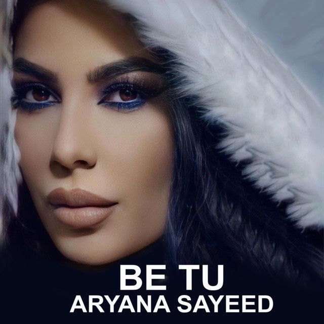 کاور آهنگ Be Tu از Aryana Sayeed