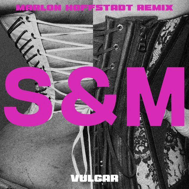 متن آهنگ VULGAR (with Madonna) - Marlon Hoffstadt Remix از S