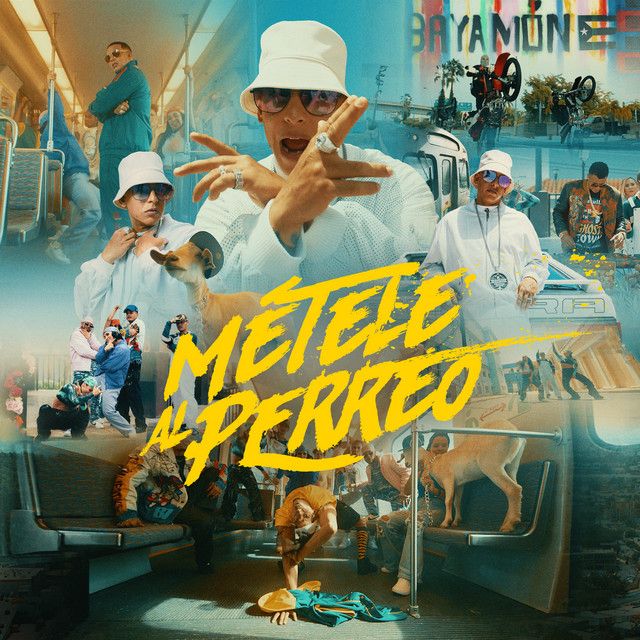 متن آهنگ MÉTELE AL PERREO از Daddy Yankee