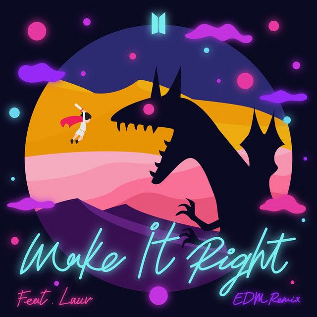 متن آهنگ Make It Right (feat. Lauv) - EDM Remix از BTS