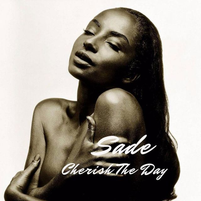 متن آهنگ Cherish The Day از Sade