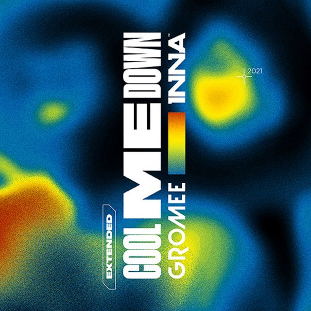 متن آهنگ Cool Me Down (Extended Version) از INNA