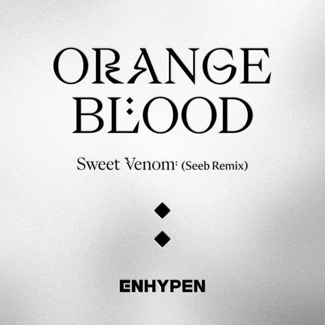 متن آهنگ Sweet Venom (Seeb Remix) از ENHYPEN کاور آهنگ Sweet Venom (Seeb Remix) از ENHYPEN