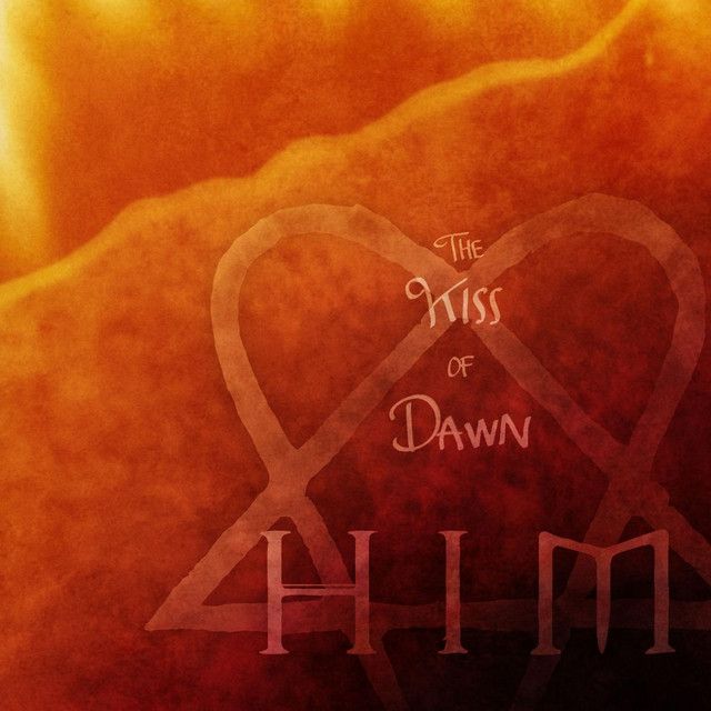متن آهنگ The Kiss of Dawn - Single Remix از HIM