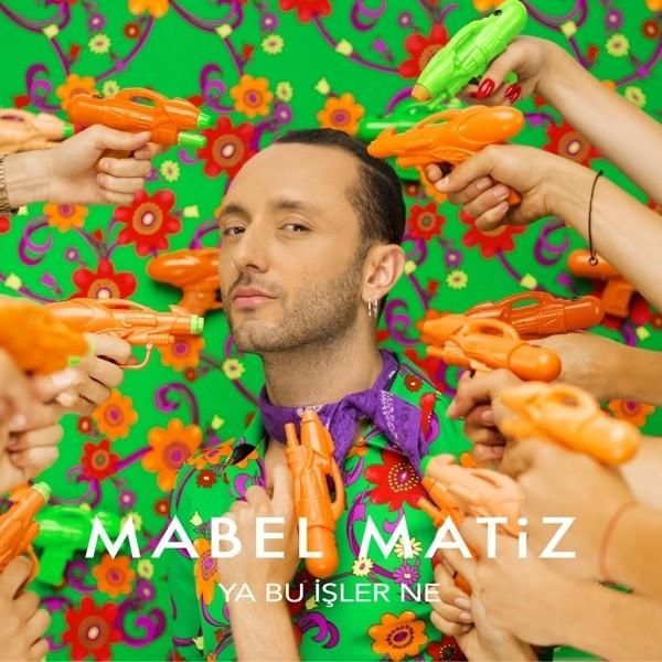 متن آهنگ Ya Bu Isler Ne از Mabel Matiz