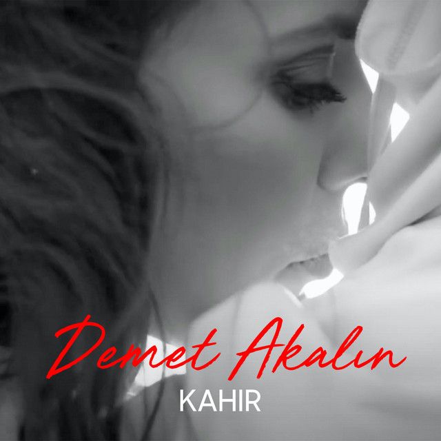 متن آهنگ Kahır از Demet Akalın