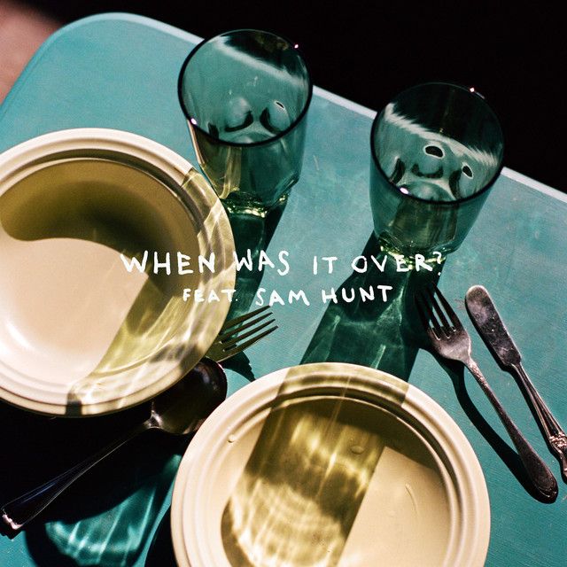کاور آهنگ when was it over? (feat. Sam Hunt) از Sasha Sloan