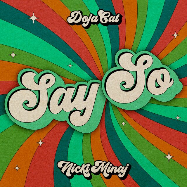 متن آهنگ Say So (feat. Nicki Minaj) - Original Version از Do