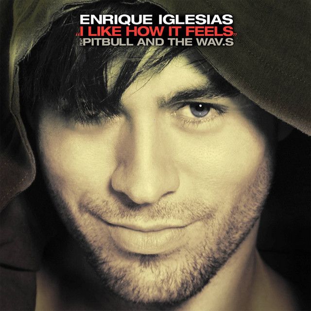 متن آهنگ I Like How It Feels - Jump Smokers Remix از Enrique کاور آهنگ I Like How It Feels - Jump Smokers Remix از Enrique Iglesias