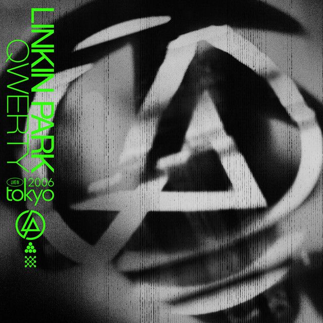 متن آهنگ QWERTY (Live in Tokyo, 2006) از Linkin Park