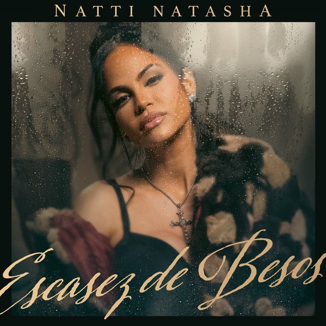 متن آهنگ Escasez de Besos از Natti Natasha