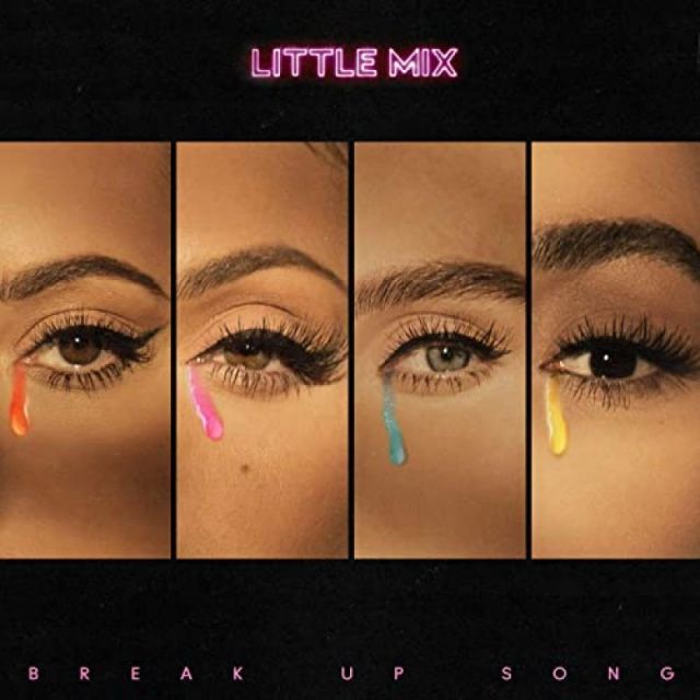 متن آهنگ Break Up Song از Little Mix