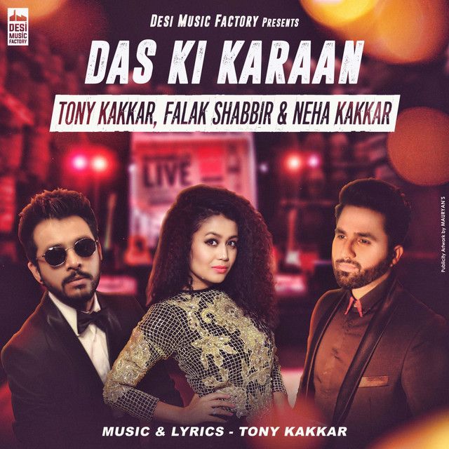 متن آهنگ Das Ki Karaan از Neha Kakkar