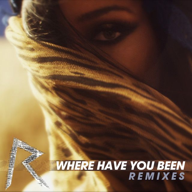 متن آهنگ Where Have You Been - Vice Club Mix از Rihanna