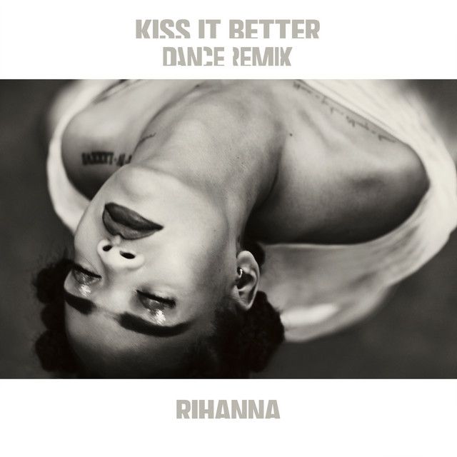 کاور آهنگ Kiss It Better - KAYTRANADA Edition از Rihanna