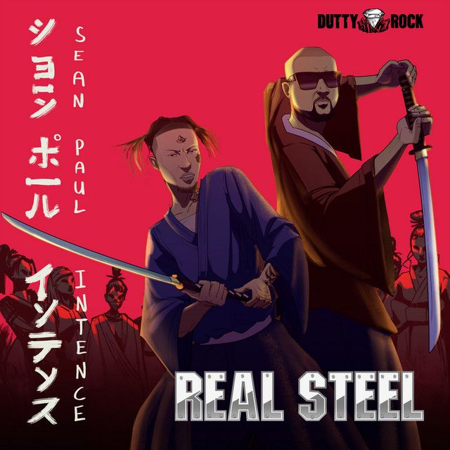 متن آهنگ Real Steel - Radio Edit از Sean Paul