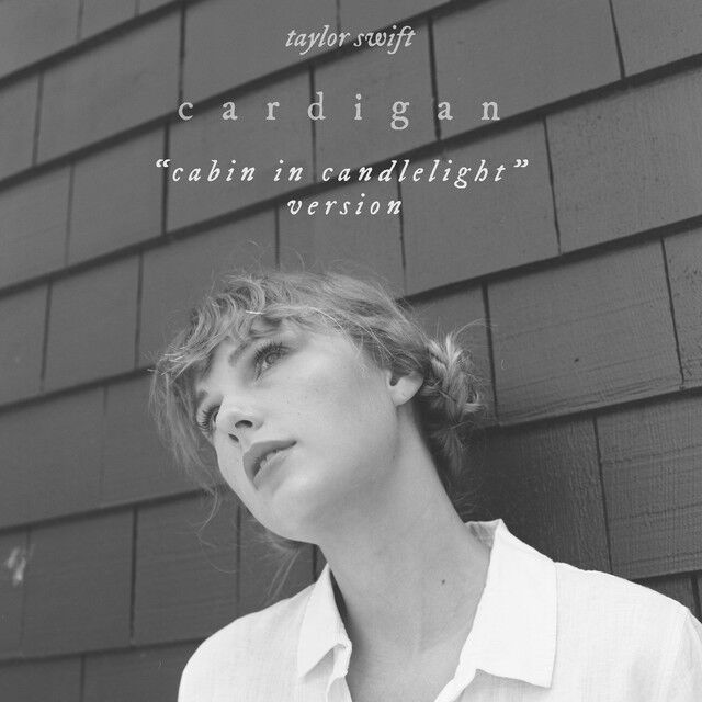 متن آهنگ cardigan - cabin in candlelight version از Taylor S