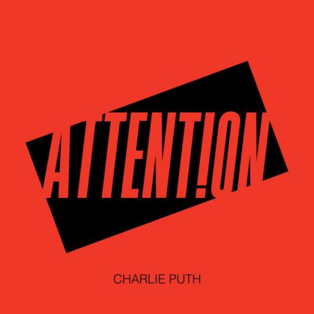 متن آهنگ Attention (Dj De Maxwill Mashup) از Charlie Puth