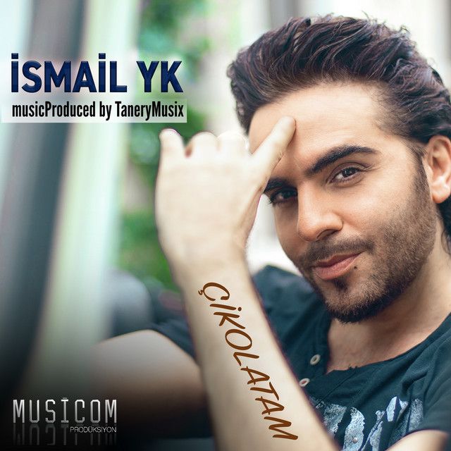 متن آهنگ Çikolatam از İsmail YK