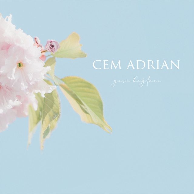 متن آهنگ Gesi Bağları از Cem Adrian