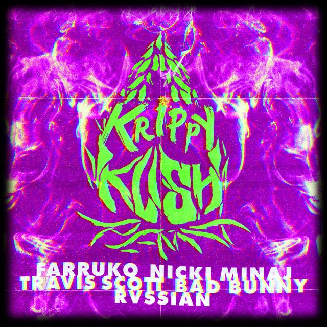 متن آهنگ Krippy Kush (feat. Travis Scott & Rvssian) - Travis