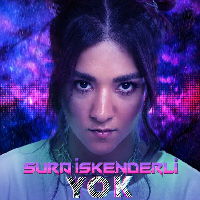 متن آهنگ YOK (Ee daha daha nasılsınız?) از Sura İskenderli