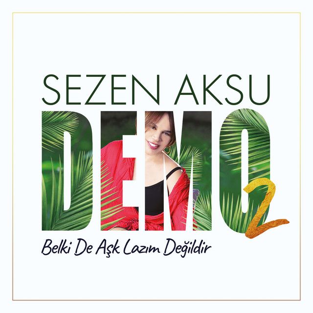 متن آهنگ Belki De Aşk Lazım Değildir از Sezen Aksu