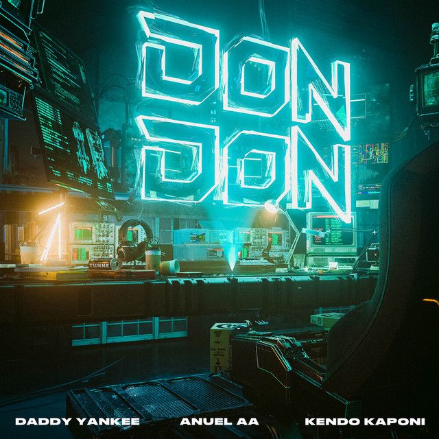متن آهنگ Don Don از Daddy Yankee