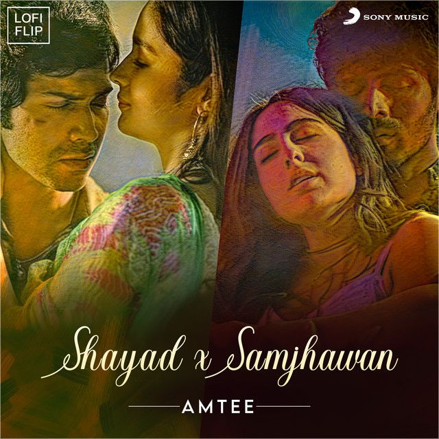 متن آهنگ Shayad X Samjhawan - Lofi Flip از Arijit Singh