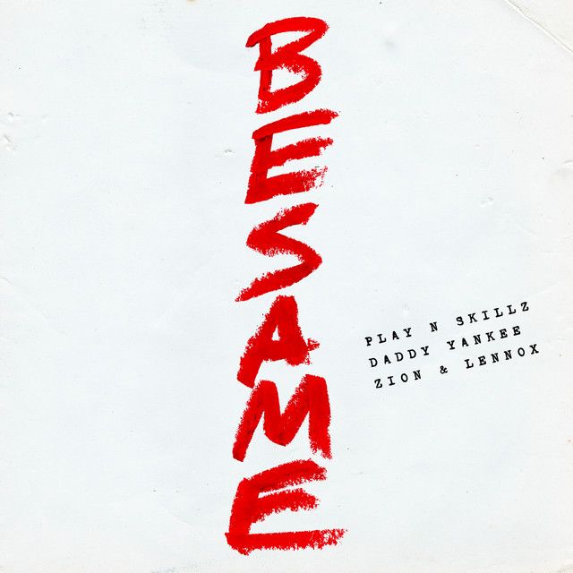 متن آهنگ Bésame از Daddy Yankee