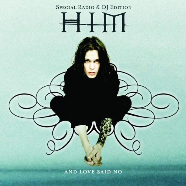 متن آهنگ And Love Said No - Radio edit از HIM