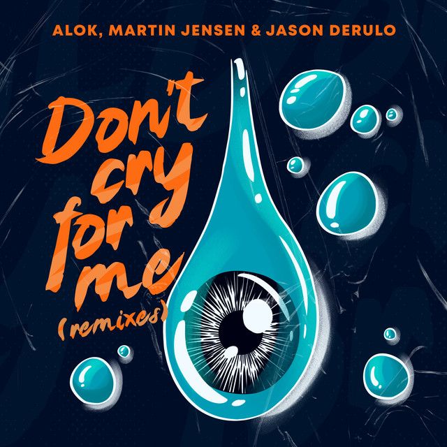 متن آهنگ Don’t Cry For Me (with Jason Derulo) از Jason Derul