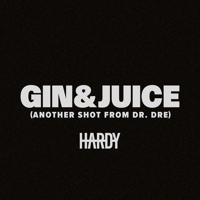 متن آهنگ Gin & Juice - Another Shot From Dr. Dre از Dr. Dre