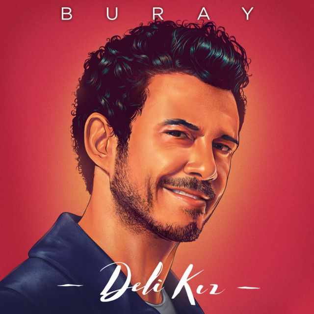 متن آهنگ Deli Kız از Buray