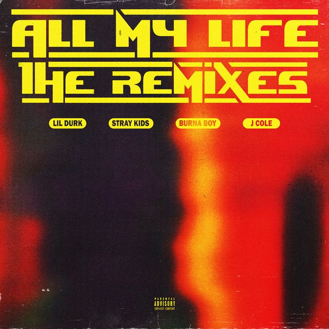 متن آهنگ All My Life (Burna Boy Remix) - Burna Explicit Ster