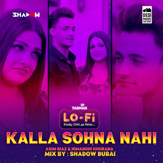 متن آهنگ Kalla Sohna Nahi - Lo Fi از Neha Kakkar
