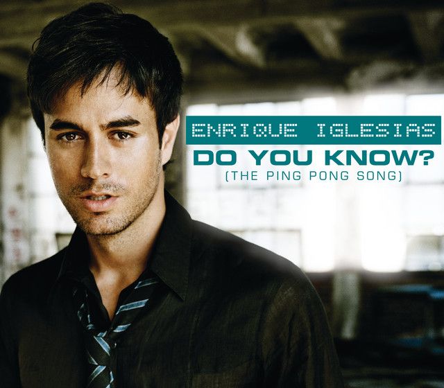 متن آهنگ Do You Know? (The Ping Pong Song) - Ralphi Rosario کاور آهنگ Do You Know? (The Ping Pong Song) - Ralphi Rosario & Craig CJS Vocal Mix از Enrique Iglesias