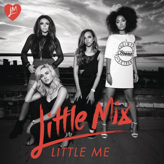متن آهنگ Little Me - DE$iGNATED Radio Remix از Little Mix