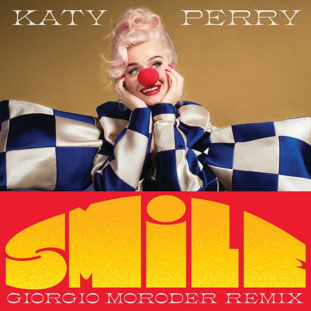 کاور آهنگ Smile - Giorgio Moroder Remix از Katy Perry
