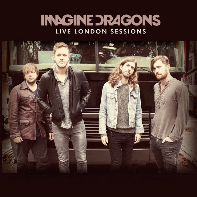 کاور آهنگ Radioactive - Live London Sessions / 2013 از Imagine Dragons