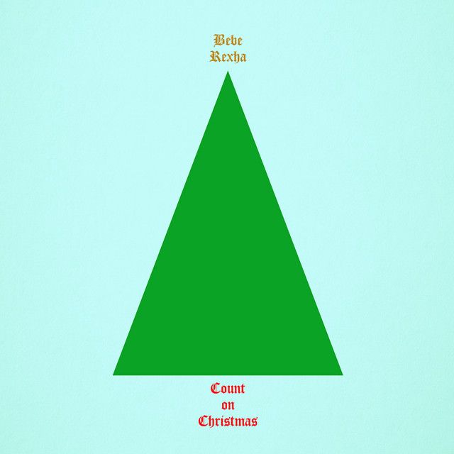متن آهنگ Count on Christmas از Bebe Rexha کاور آهنگ Count on Christmas از Bebe Rexha