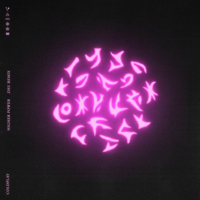 کاور آهنگ Higher Power - ZHU Remix از Coldplay