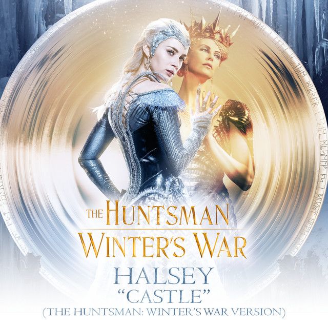 متن آهنگ Castle - The Huntsman: Winter’s War Version از Hals