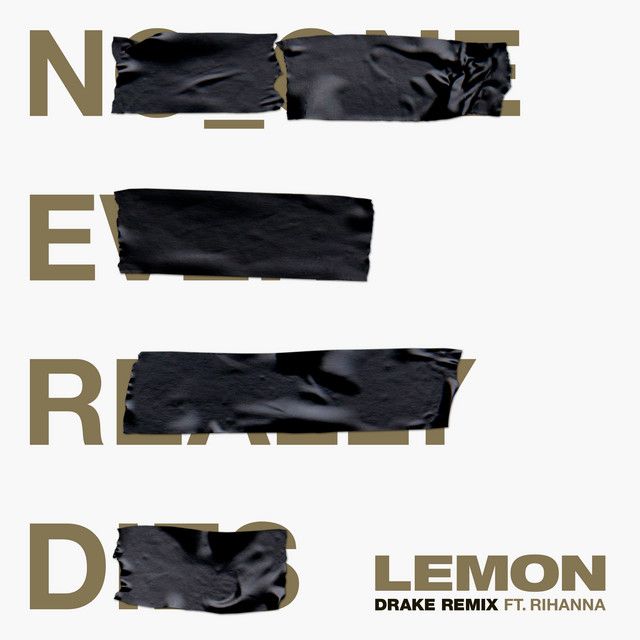 متن آهنگ Lemon (feat. Drake) - Drake Remix از Drake