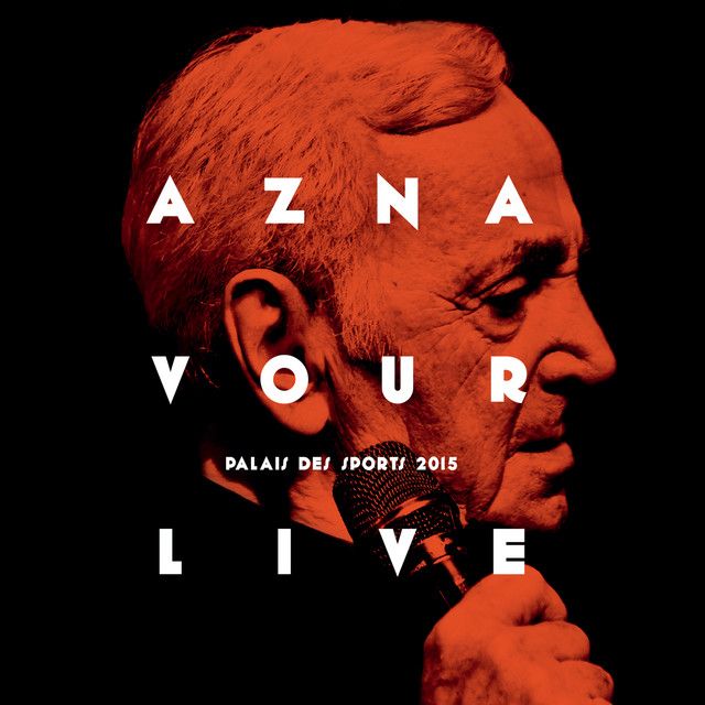 کاور آهنگ Mes emmerdes - Live از Charles Aznavour