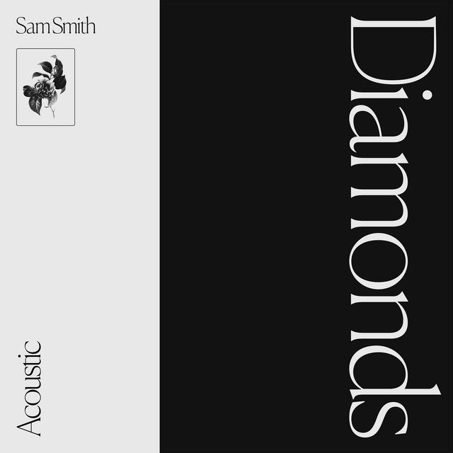 متن آهنگ Diamonds - Acoustic از Sam Smith